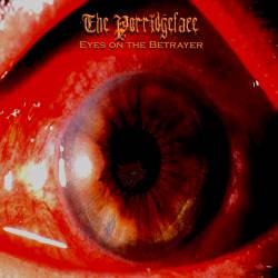 The Porridgeface : Eyes on the Betrayer